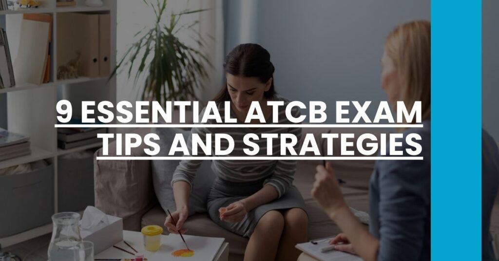 9 Essential ATCB Exam Tips and Strategies Feature Image