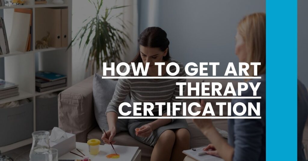 How to Get Art Therapy Certification Feature Image